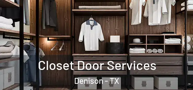 Closet Door Services Denison - TX