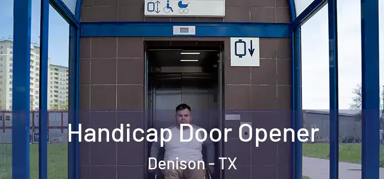 Handicap Door Opener Denison - TX
